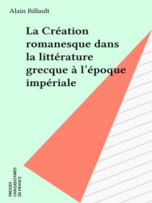 cover image of La Création romanesque dans la littérature grecque à l'époque impériale
